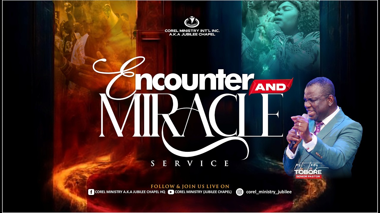MID WEEK SERVICE || ENCOUNTER & MIRACLE||