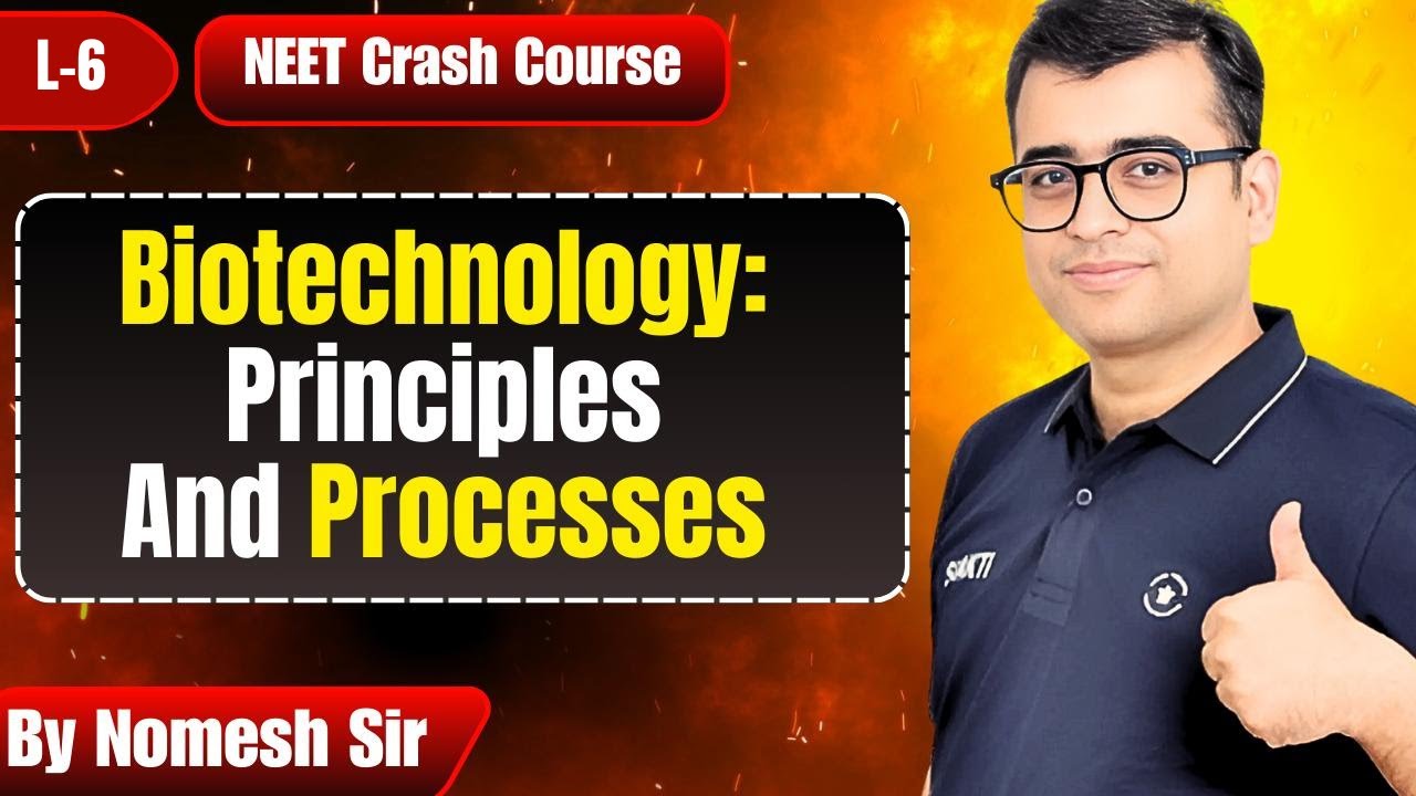 BIOTECHNOLOGY: PRINCIPLES AND PROCESSES Lecture 06