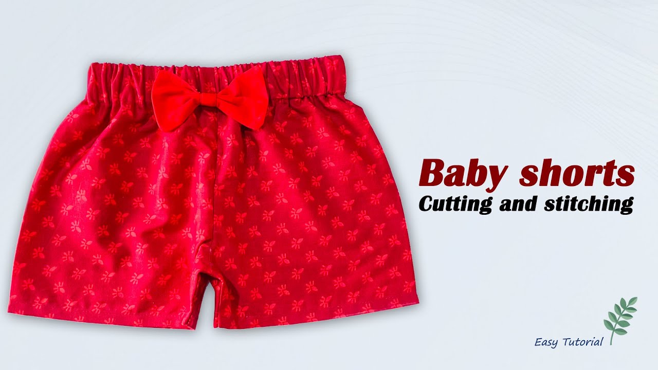Baby Shorts Cutting and Stitching, Baby Shorts Cutting