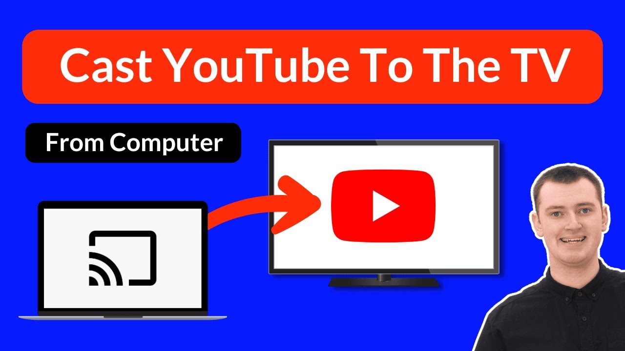 How To Cast YouTube To Your TV - From A Computer