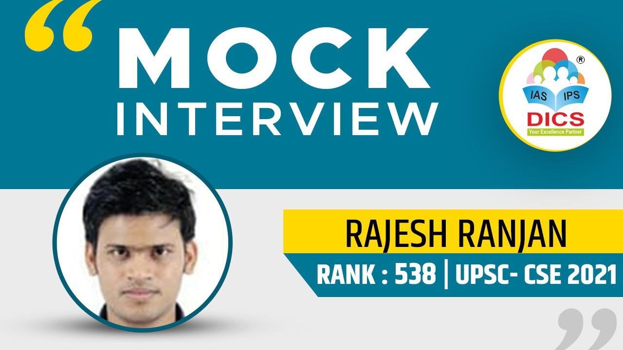 Rajesh Ranjan| AIR 538| UPSC CSE 2021 Results | Mock Interview