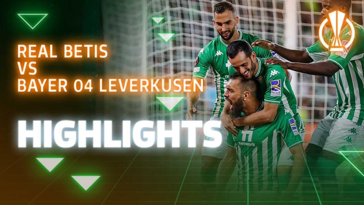 Resumen del partido Real Betis-Bayer 04 Leverkusen (1-1) | HIGHLIGHTS | UEFA Europa League