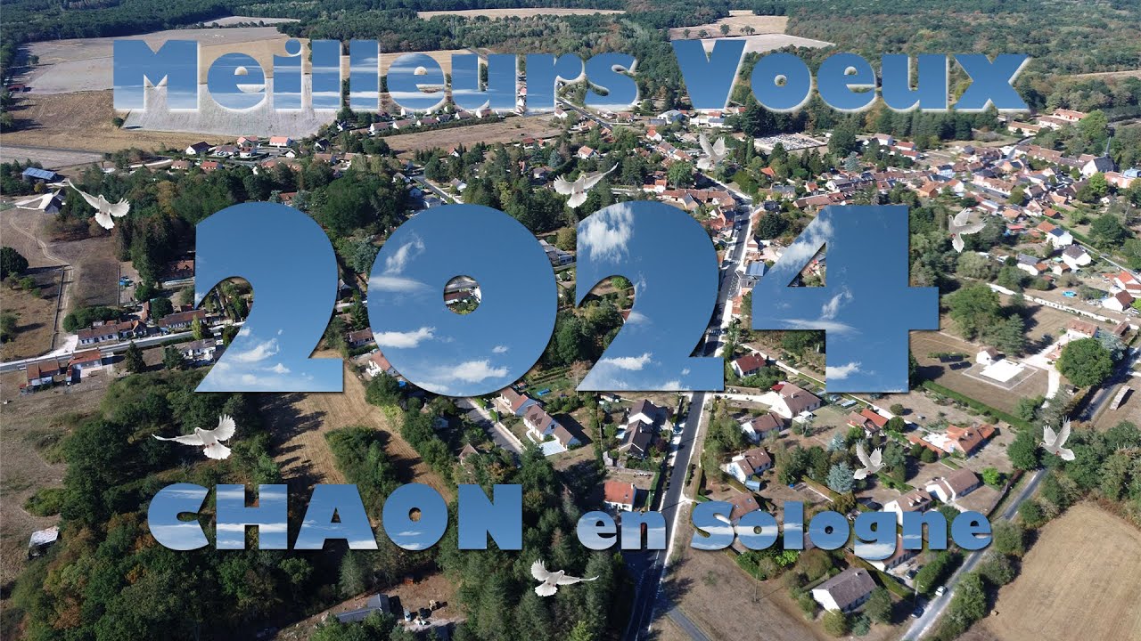 VOEUX 2024 Chaon en Sologne