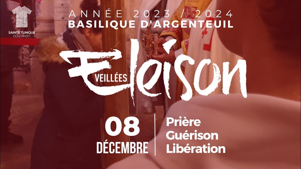 Veillée Eleison du vendredi 08 décembre 2023