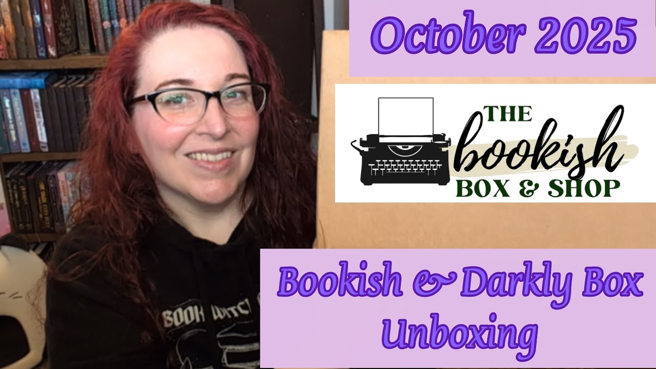 Bookish Box and Darkly Box October 2025