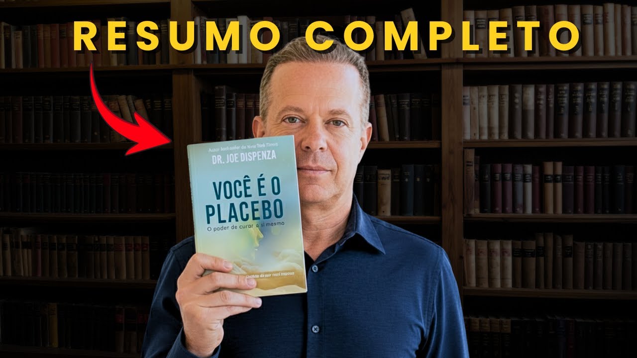 Você É O Placebo - Joe Dispenza