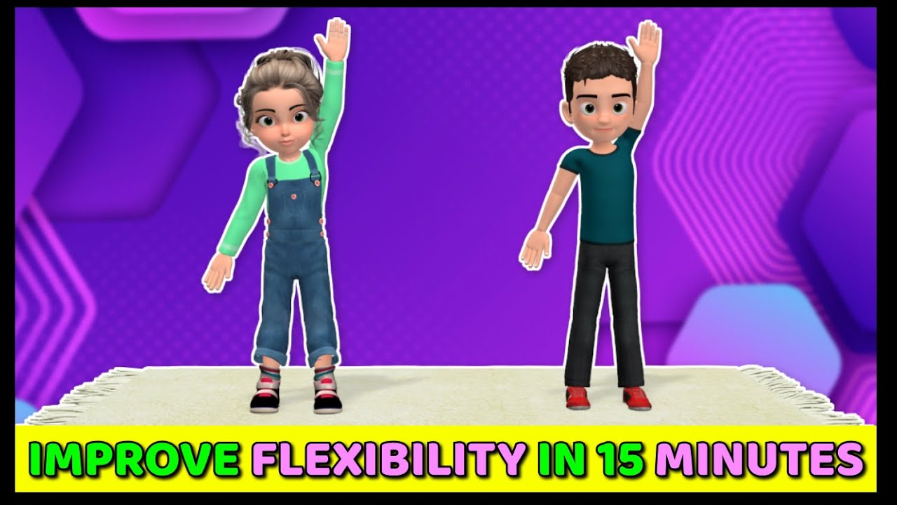 IMPROVE FLEXIBILITY IN 15 MINUTES &ndash; WORKOUT FOR KIDS