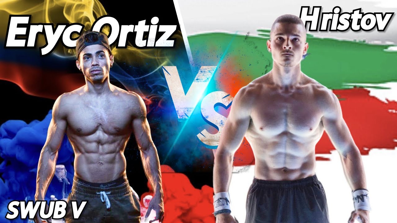 Eryc Ortiz VS Daniel Hristov | SWUB V CALISTHENICS