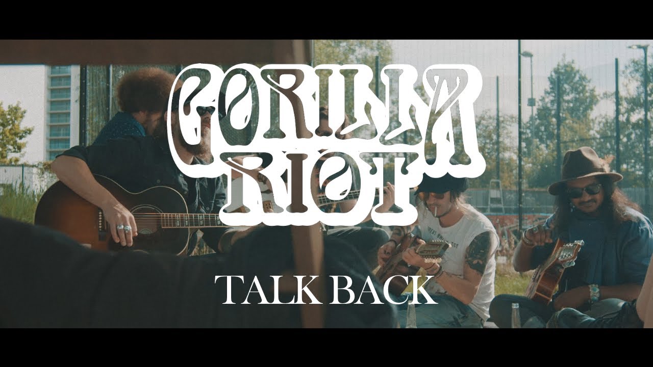 Gorilla Riot  - Talk Back