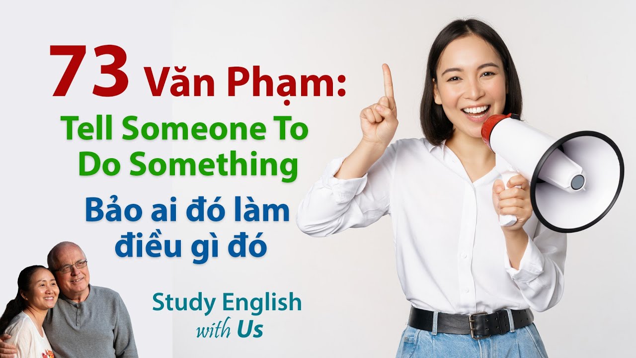 Grammar 73 - Tell Someone To Do Something