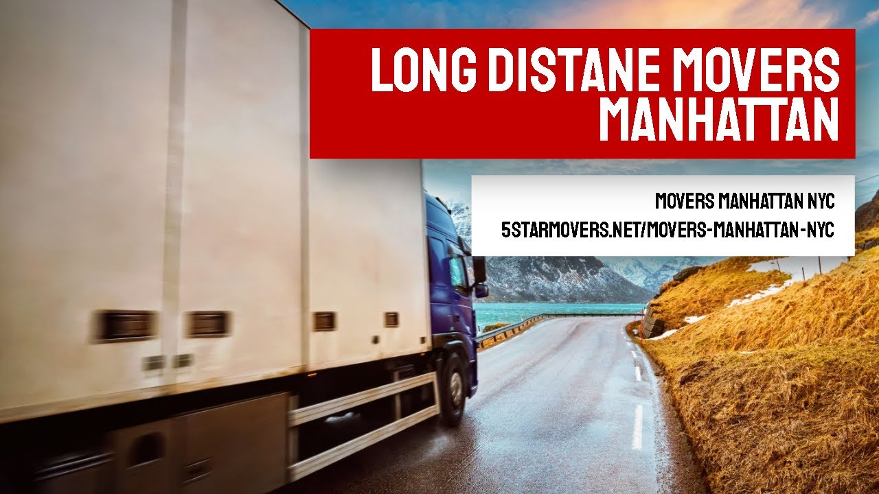 Movers Manhattan NYC | Long Distance Movers Manhattan 