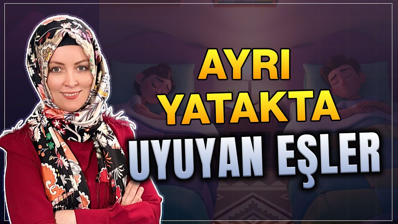 Ayrı Yatakta Yatan Eşler! 30.000 Kişilik Araştırmamızın Sonuçları | Hatice Kübra Tongar
