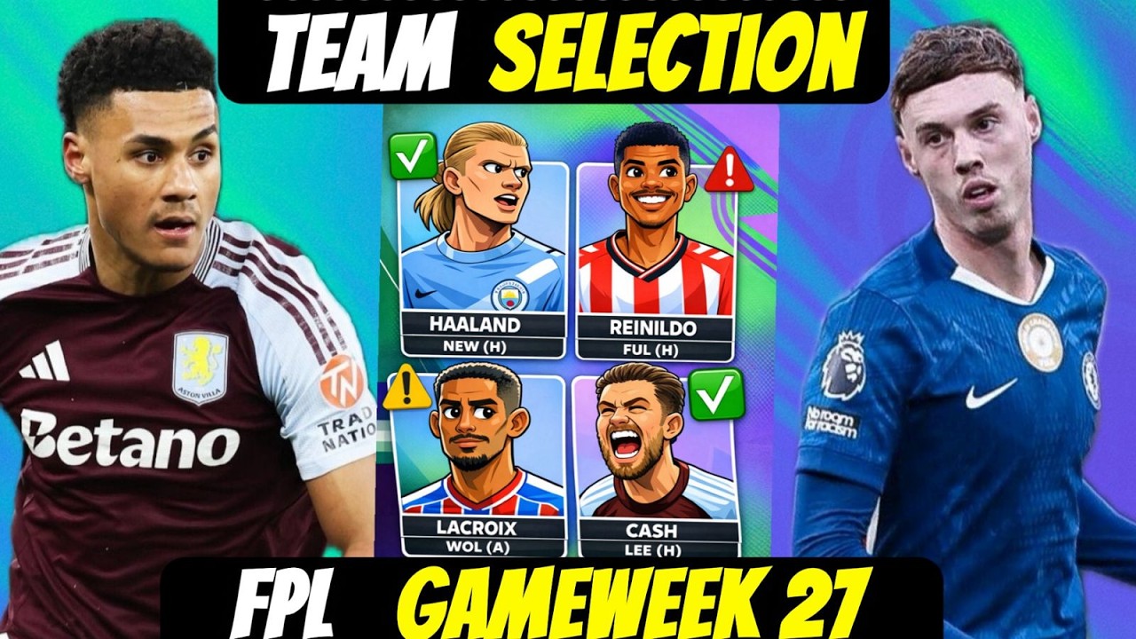 FPL GW27 Final Team Reveal 🚨 Best Picks & Avoids