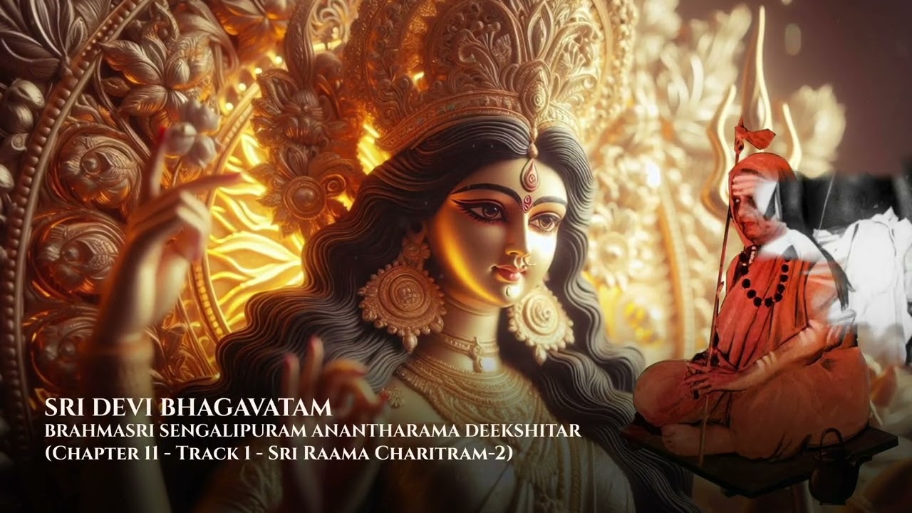 CH11 : EP1- Sri Raama Charitram 2 - Upanyasam by Sengalipuram Anantharama Deekshitar