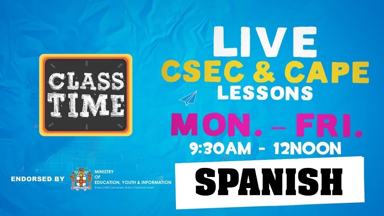 CSEC Spanish: 10:35AM-11:10AM | Educating a Nation - November 9 2020