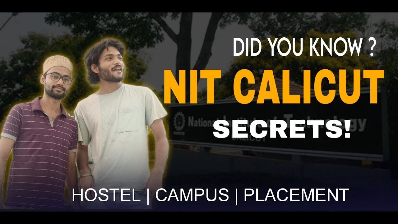 Honest Review of 🎓NIT CALICUT | Insights | All about NIT Calicut 🔥👨🏻‍🎓