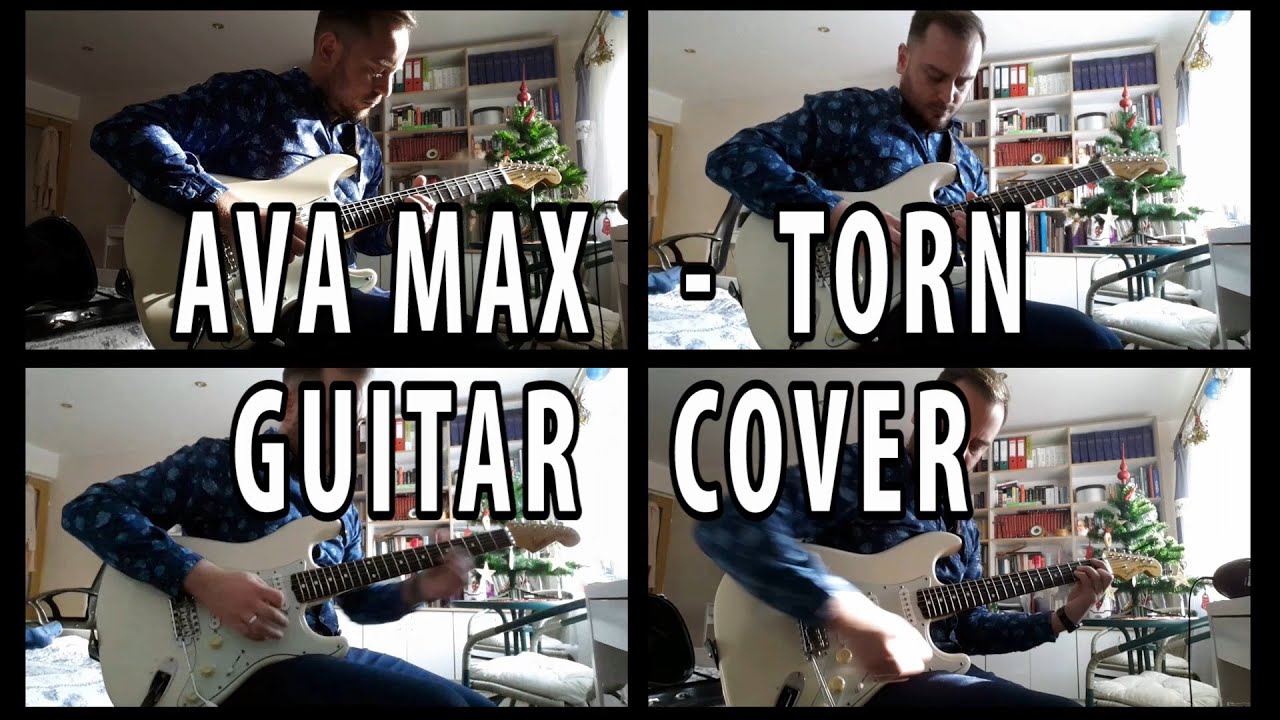 AVA MAX - TORN GUITAR COVER