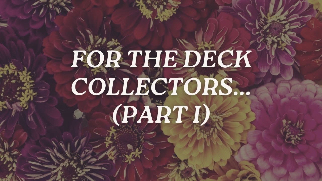 My Tarot/Oracle Deck Collection - Sifting Through (Part I)
