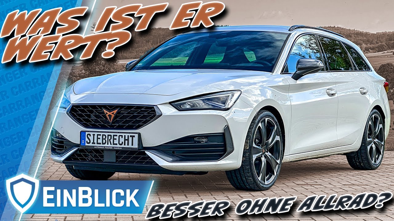 Besser OHNE Allrad? Cupra Leon Sportstourer - Ist 20.000€ sparen eine gute Idee?