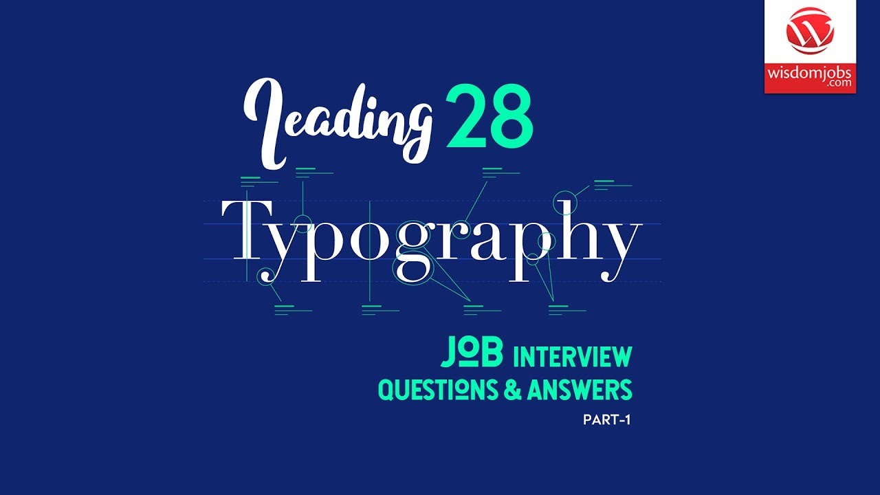 Typography Interview Questions and Answers 2019 Part-1 | Typography | Wisdom IT Services