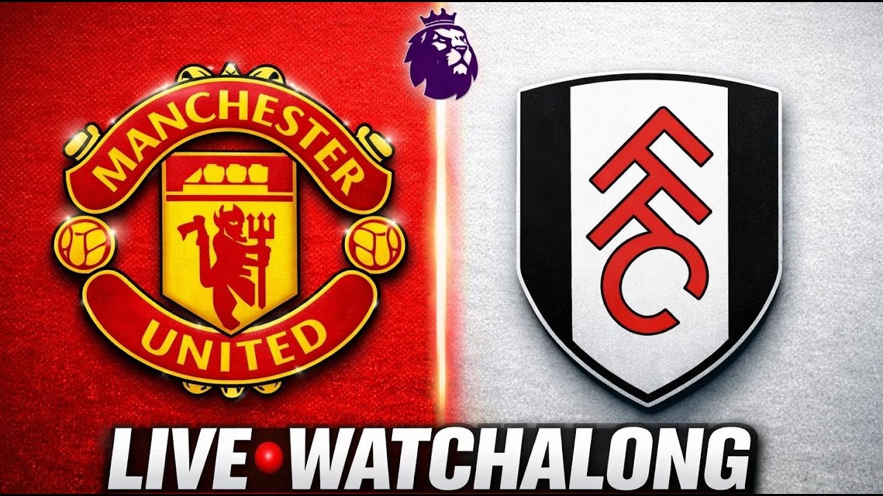 THE BIG ONE! UNITED VS FULHAM LIVE WATCHALONG WITH ERIC DAMIAN