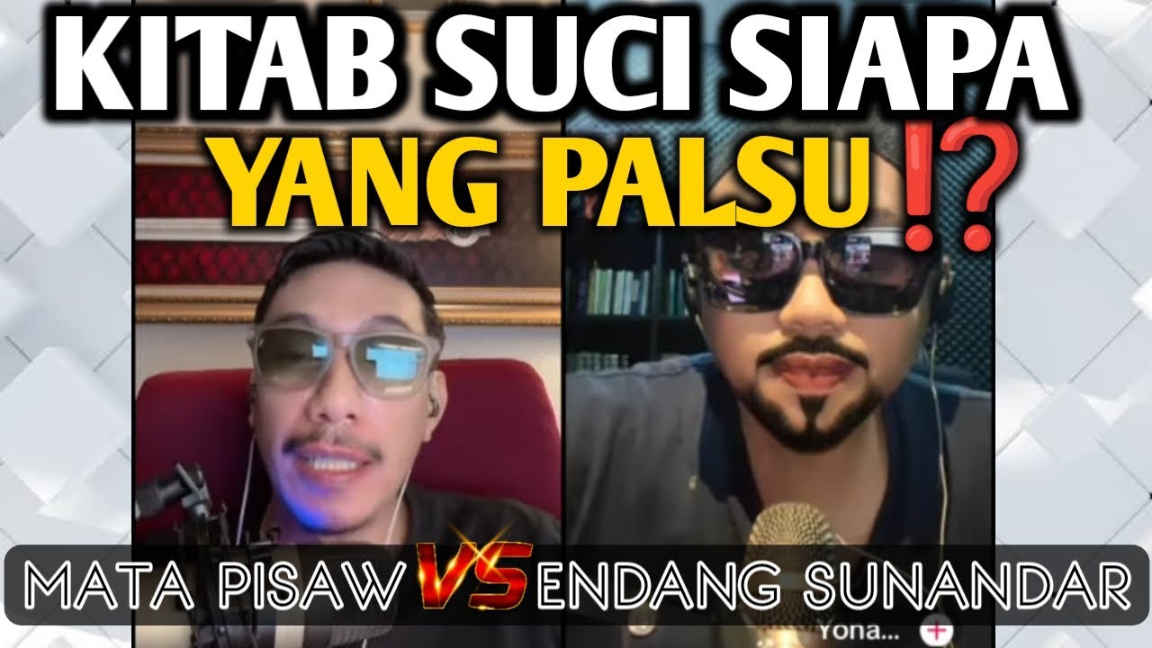 MATA PISAW VS ENDANG SUNANDAR‼️KITAB SUCI SIAPA YANG PALSU?  | 26NOV2025 |  | DISKUSI LINTAS IMAN