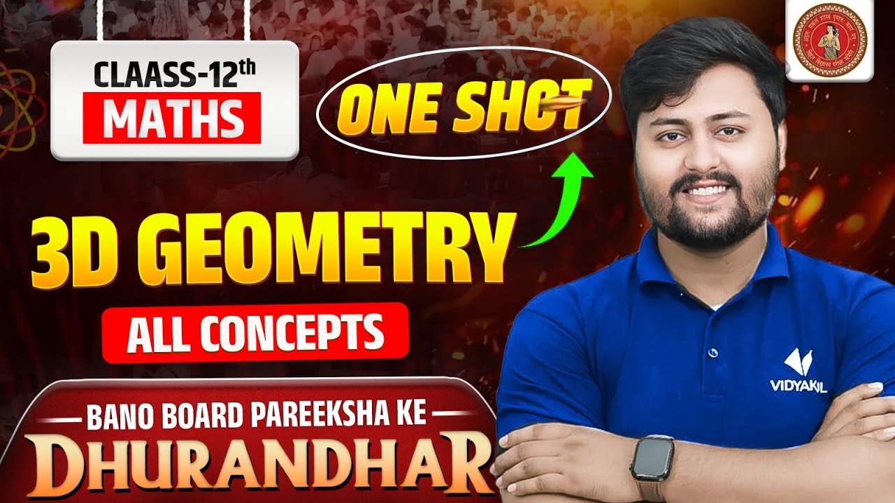 Three Dimensional Geometry | Maths Class 12 Chapter 11 | One Shot | BSEB English Medium 2026