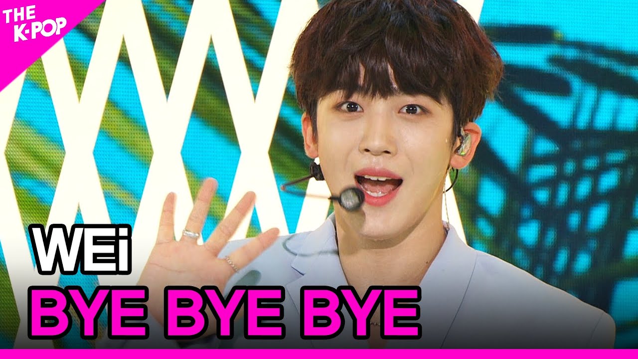 WEi, BYE BYE BYE (위아이, BYE BYE BYE) [THE SHOW 210615]