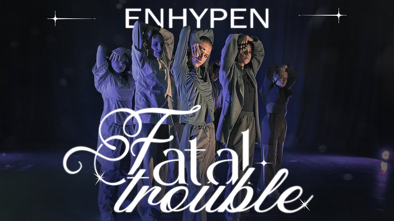 [Around Time] - Fatal Trouble - ENHYPEN (엔하이픈)