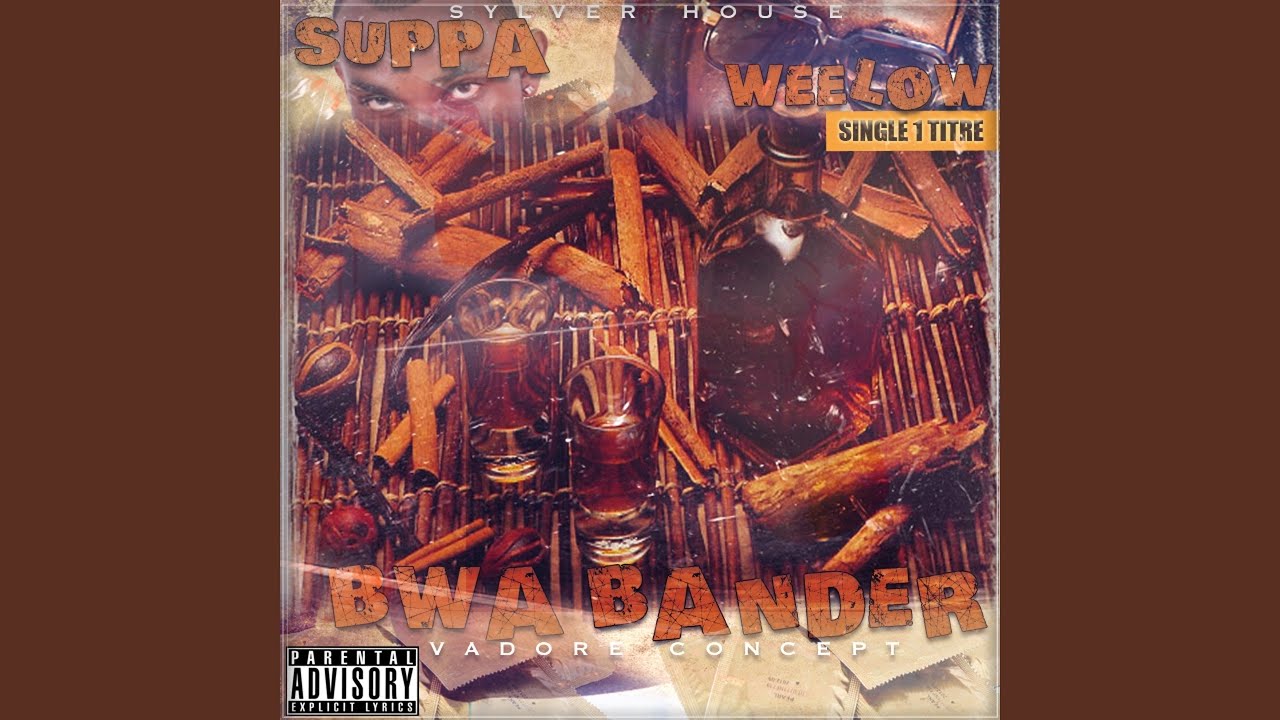 Bwa bander (feat. Weelow)