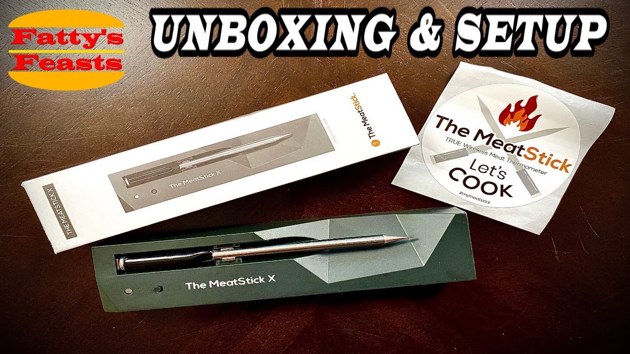 THE MEATSTICK WIRELESS THERMOMETER | Unboxing, Setup and First Impressions | Fatty's Feasts