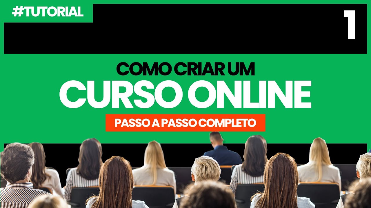 Como Criar um Curso Online do ZERO - Passo a Passo Completo