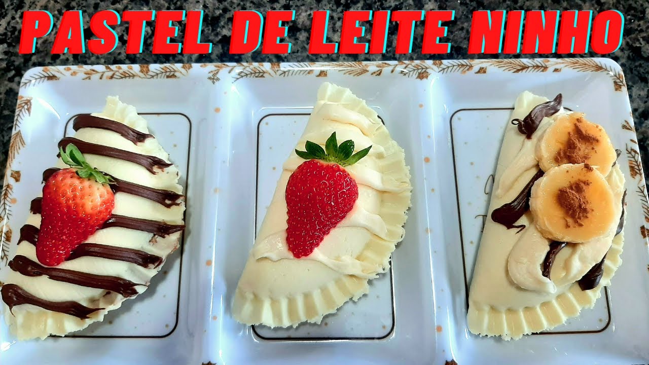 COMO FAZER PASTEL DE LEITE NINHO COM 3 OPÇÕES DE RECHEIO.