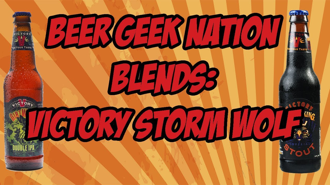 Beer Geek Nation Blends: Victory Storm Wolf (Dirtwolf+Storm King) | Beer Geek Nation