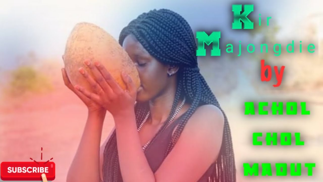 Kir Majongdie by Achol Chol Madut (official audio)
