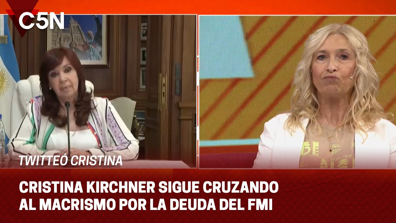 CRISTINA KIRCHNER SIGUE CRUZANDO al MACRISMO por la DEUDA del FMI
