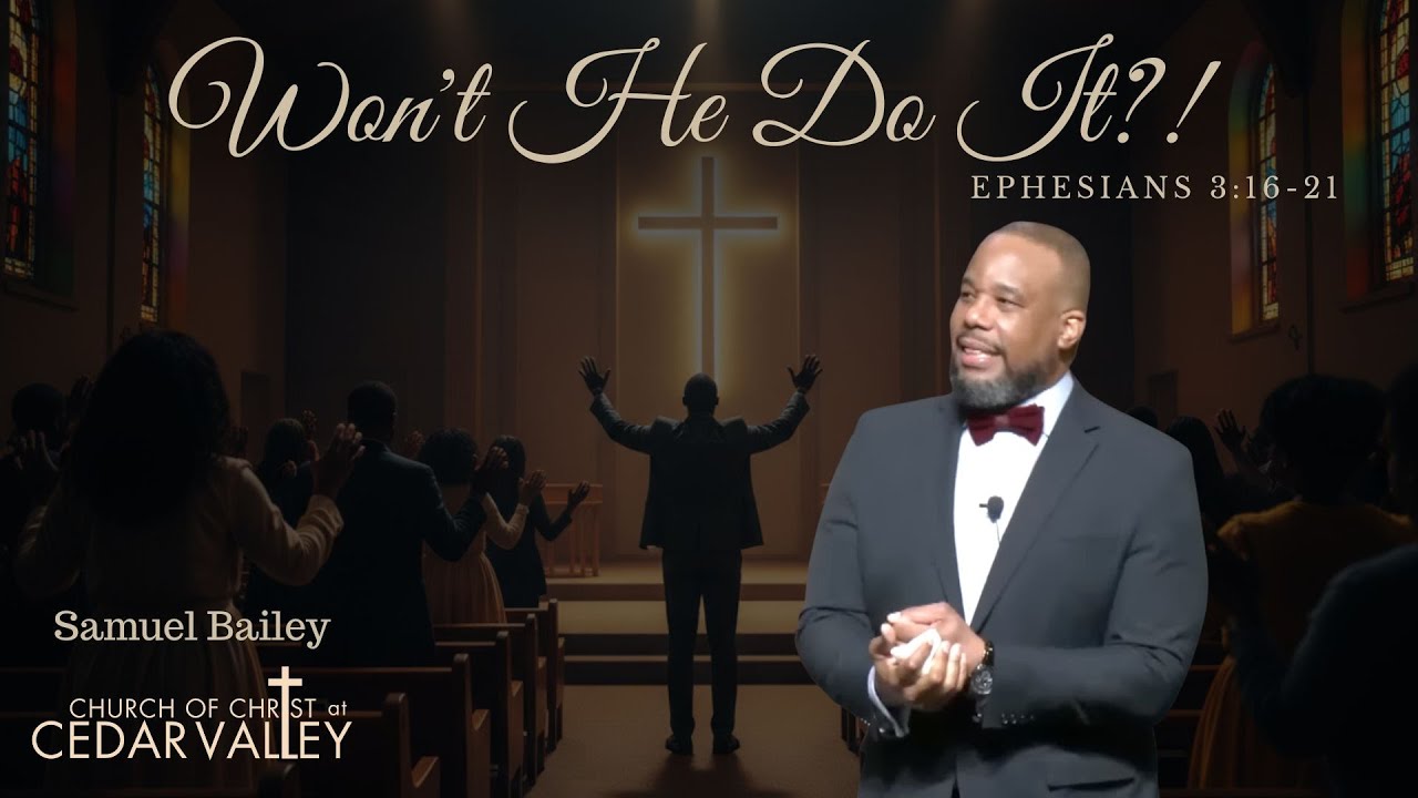Won't He Do It! - Samuel Bailey