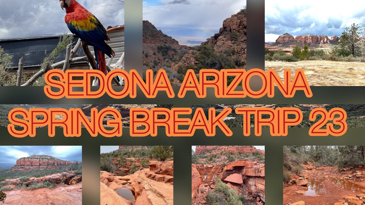 Sedona, Arizona | A spring break VLOG! :)