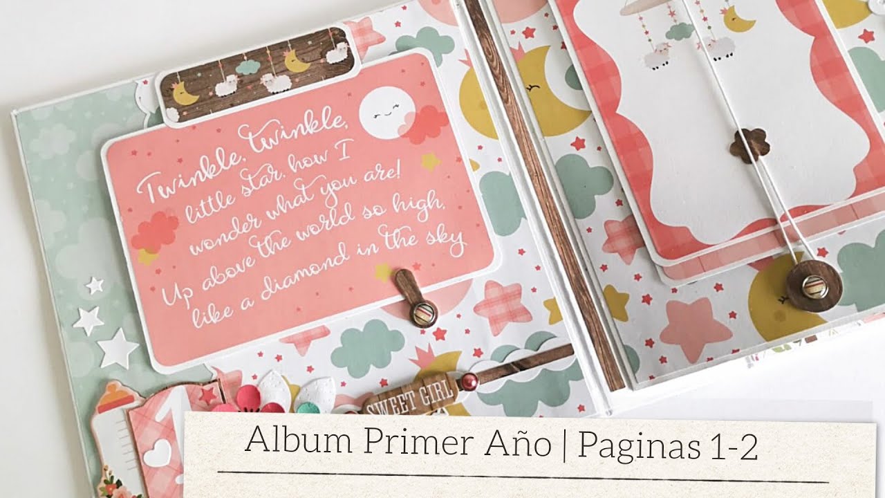 ALBUM PRIMER AÑO. PAGINAS 1 Y 2 - TUTORIAL | LLUNA NOVA SCRAP