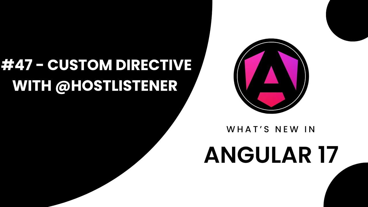Learn Angular 17 in Arabic | #47 Master Angular: Build a Custom @Directive with @HostListener