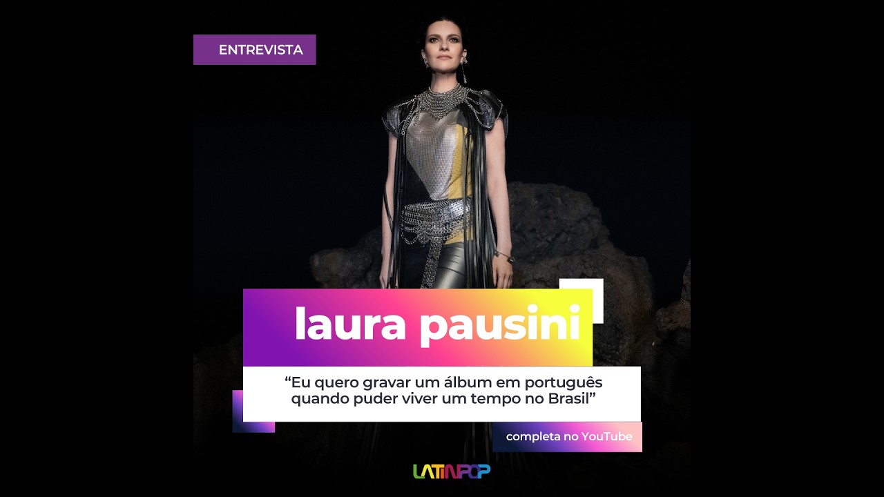 Laura Pausini diz que quer viver no Brasil para produzir disco em português