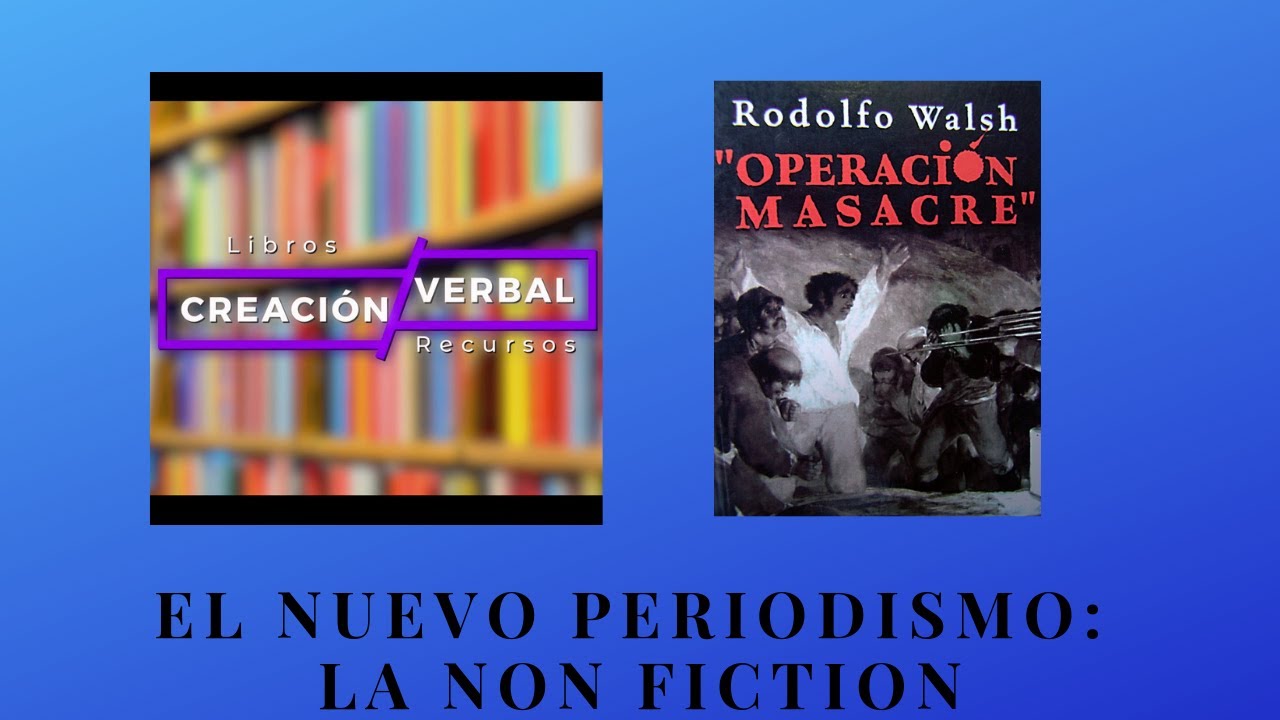 El nuevo periodismo: non fiction