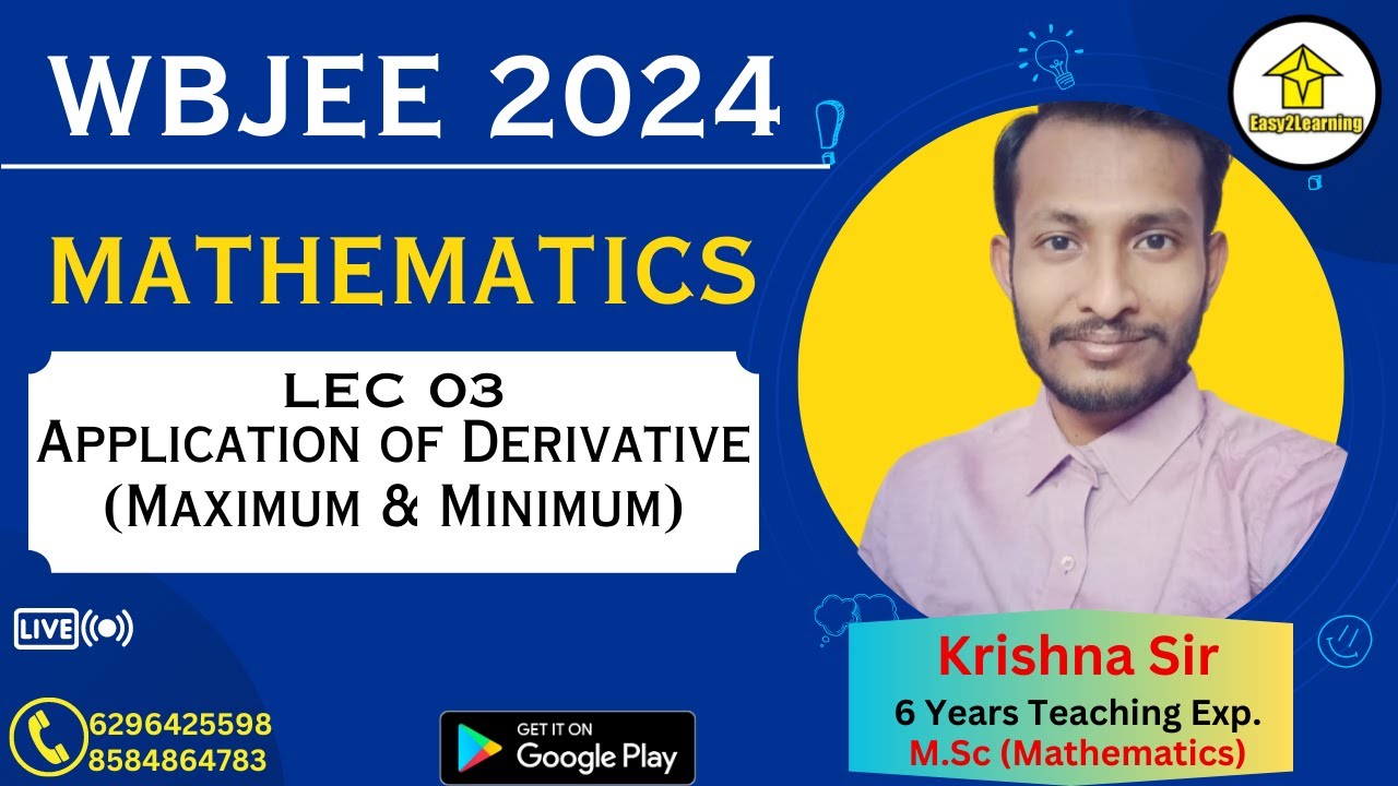 WBJEE 2024 Mathematics Preparation | Application of Derivative (Maximum & Minimum) | By Krishna Sir