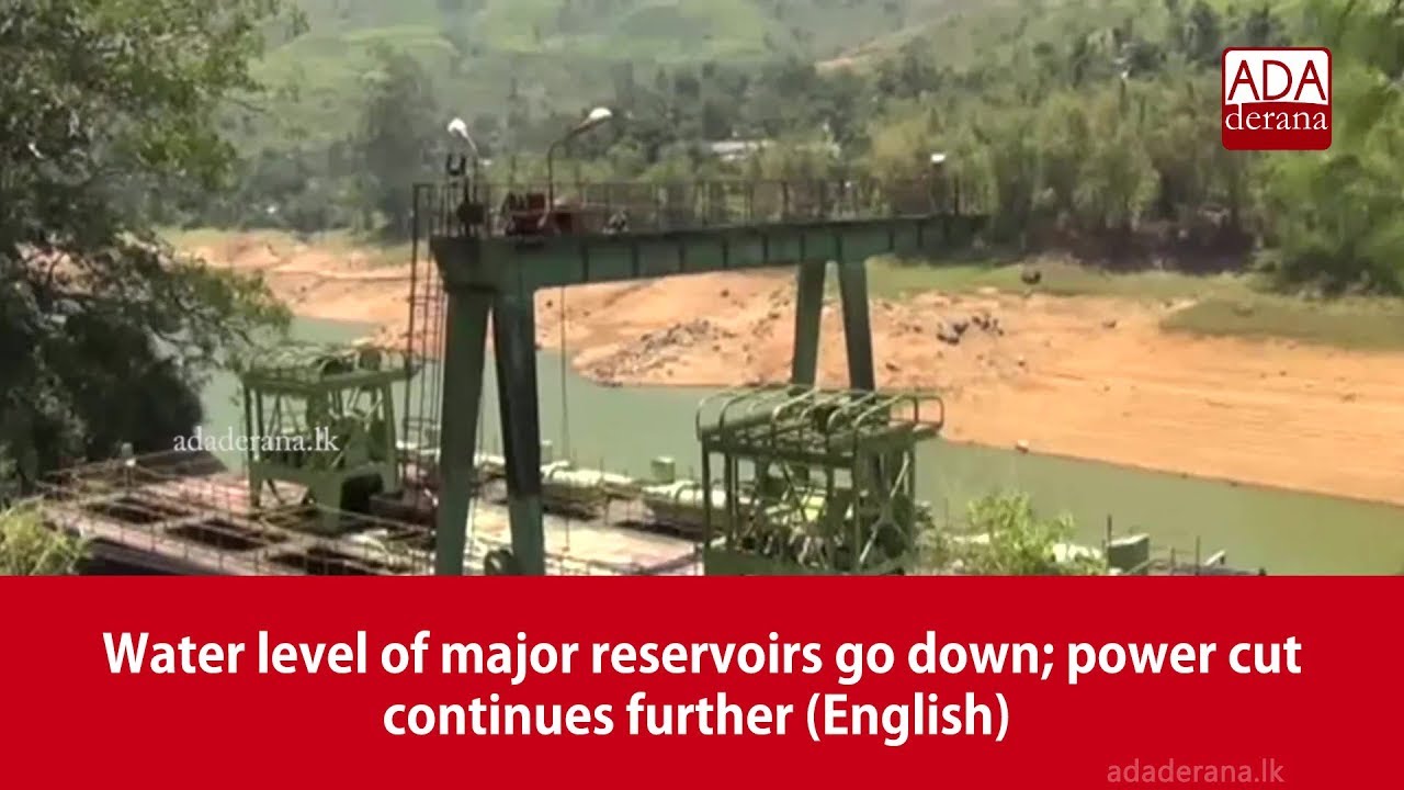 Water level of major reservoirs go down; power cut continues further (English)