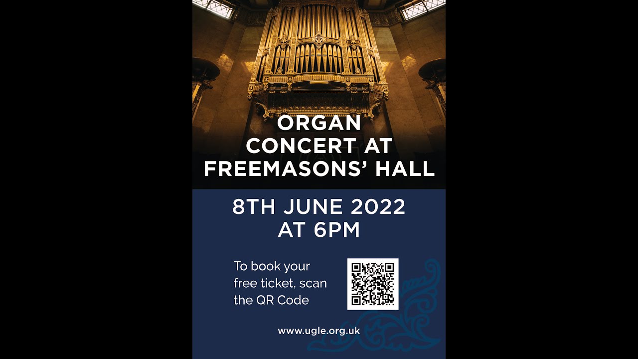 Gerard Brooks - Organ Concert at Freemasons' Hall - 08/06/2022