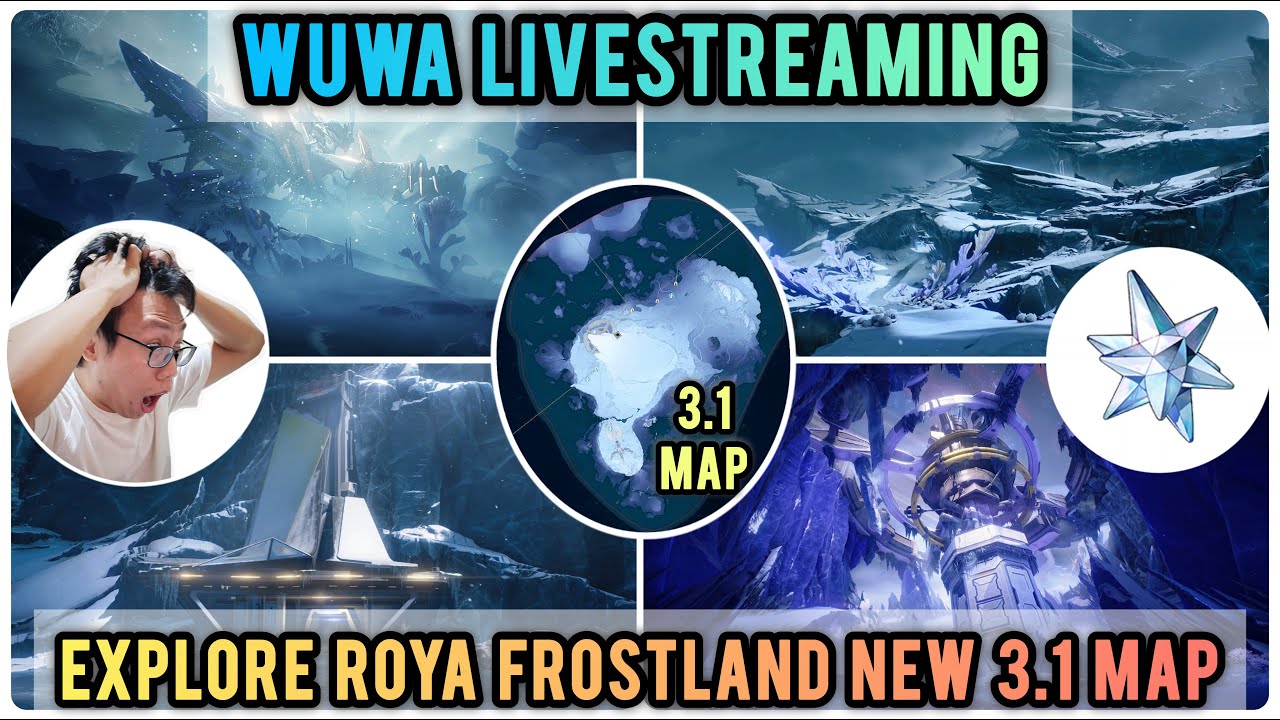 Wuthering Waves Livestream - Lahai Roi Roya Frostland 3.1 Map Exploration After Aemeath Story Done..