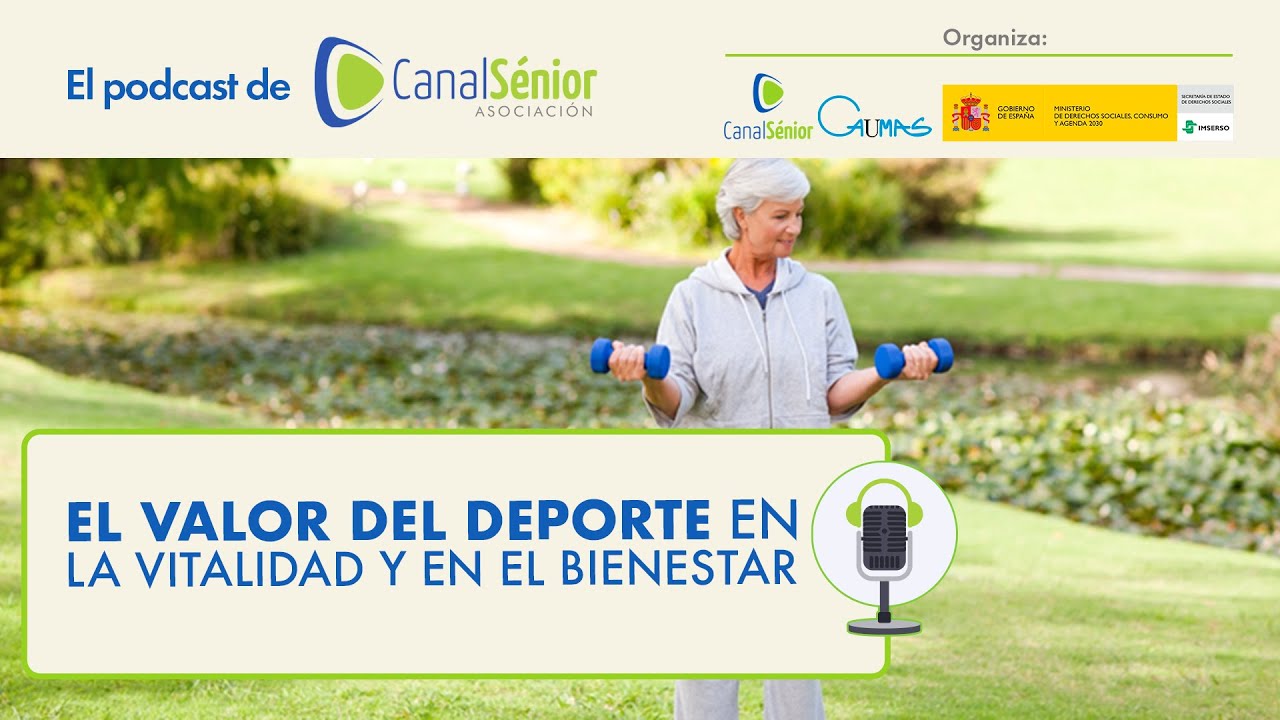 Podcast: El valor del deporte en la vitalidad y en el bienestar