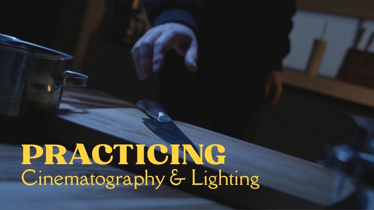 Cinematography & Lighting Practice