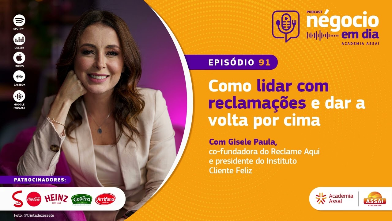 Ep 91 - Como lidar com reclamações e dar a volta por cima, com Gisele Paula