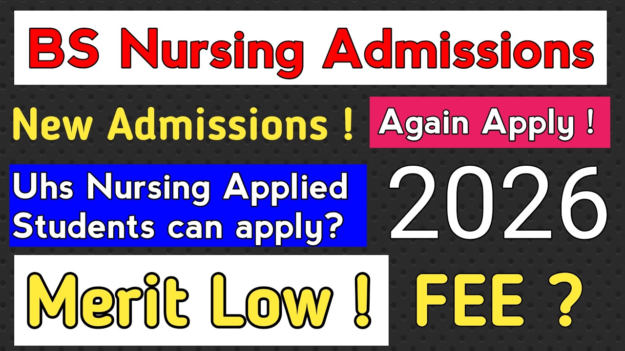 BS Nursing New Admissions 2026 | BSN Generic Admission Process Complete Guide | 10,000 Stipend